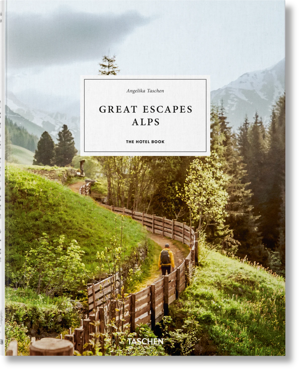 Great Escapes Alps. The Hotel Book – TASCHEN (2)